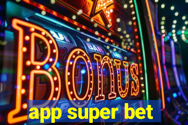 app super bet